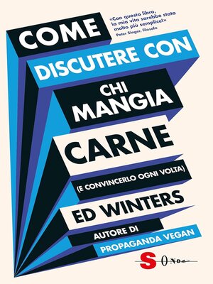 cover image of Come discutere con chi mangia carne (e convincerlo ogni volta)